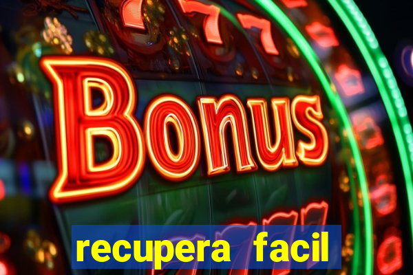 recupera facil reclame aqui